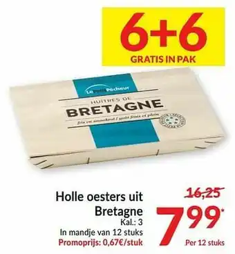 Intermarché Holle oesters uit bretagne aanbieding