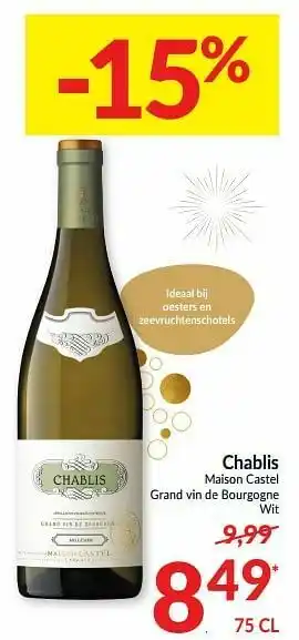 Intermarché Chablis maison castel grand vin de bourgogne wit aanbieding