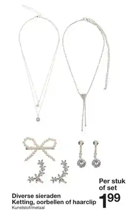 Zeeman Diverse sieraden Ketting oorbellen of haarclip aanbieding