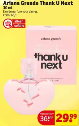 Kruidvat Ariana Grande Thank U Next aanbieding