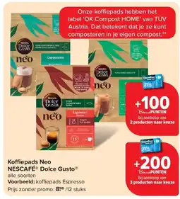 Carrefour Ko epads Neo NESCAFÉ Dolce Gusto aanbieding
