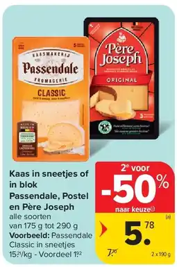 Carrefour Kaas in sneetjes of in blok Passendale, Postel en Père Joseph aanbieding