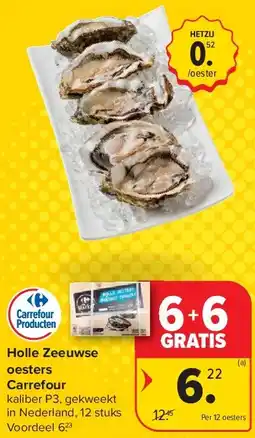 Carrefour Holle Zeeuwse oesters Carrefour aanbieding