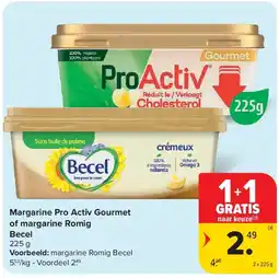 Carrefour Margarine Pro Activ Gourmet of margarine Romig Becel aanbieding