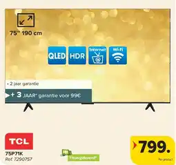 Carrefour TCL 75P71K 75 '' 190 cm aanbieding