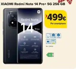 Carrefour XIAOMI Redmi Note 14 Pro+ 5G 256 GB aanbieding