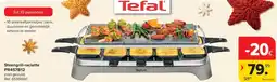 Carrefour Tefal Steengrill-raclette PR457B12 aanbieding