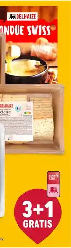 Delhaize Raclette of Fondue aanbieding