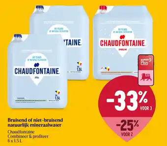 Delhaize Chaudfontaine Bruisend of Niet Bruisend natuurlijk mineraalwater aanbieding
