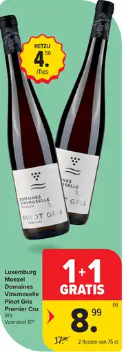 Carrefour Luxemburg Moezel Domaines Vinsmoselle Pinot Gris Premier Cru aanbieding