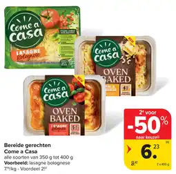 Carrefour Bereide gerechten come a casa aanbieding