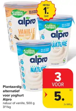 Carrefour Plantaardig alternatief voor yoghurt Alpro aanbieding