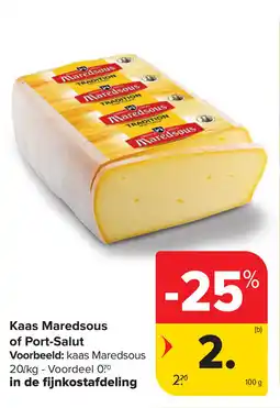 Carrefour Kaas Maredsous of Port-Salut aanbieding