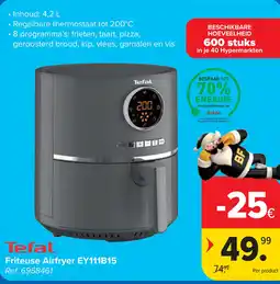 Carrefour Tefal Friteuse Airfryer EY111B15 aanbieding
