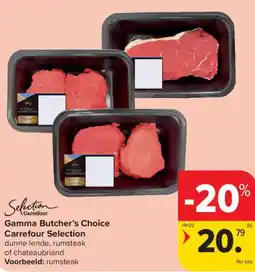 Carrefour Market Gamma Butcher's Choice Carrefour selection aanbieding