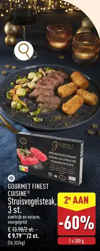 ALDI Gourmet finest cuisine Struisvogelsteak, 3 st. aanbieding