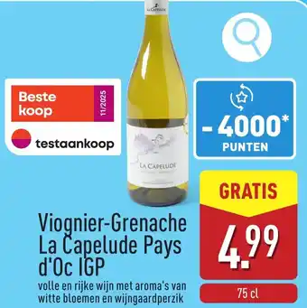 ALDI Viognier-Grenache La Capelude Pays d'Oc IGP aanbieding