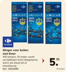 Carrefour Slinger voor Buiten met Timer aanbieding