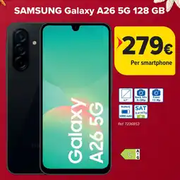 Carrefour Samsung Galaxy A26 5G 128 GB aanbieding