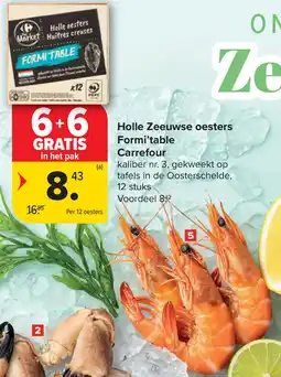 Carrefour Holle Zeeuwse oesters Formi'table Carrefour aanbieding