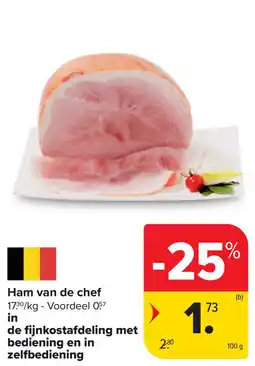 Carrefour Ham van de chef aanbieding