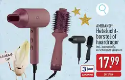 ALDI Ambiano Heteluchtborstel of Haardroger aanbieding