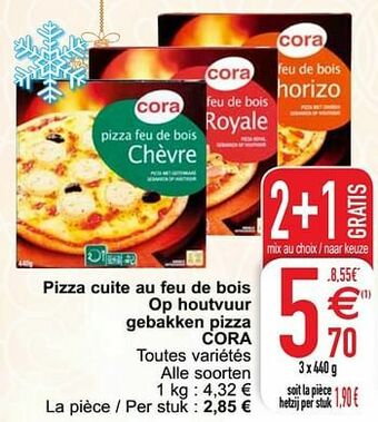 Cora Pizza cuite au feu de bois op houtvuur gebakken pizza cora aanbieding