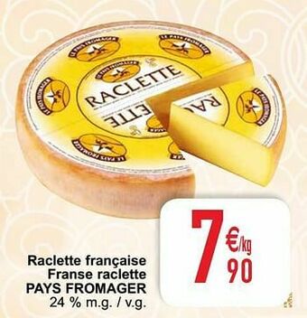 Cora Raclette française franse raclette pays fromager aanbieding