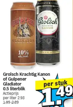 Albert Heijn Grolsch Krachtig Kanon of Gulpener Gladiator 0.5 literblik aanbieding