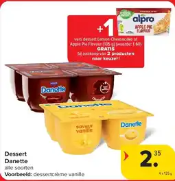 Carrefour Dessert Danette aanbieding