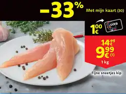 Cora Fijne sneetjes kip aanbieding