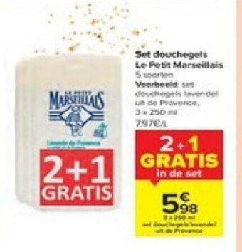 Carrefour Set douchegels le petit marseillais aanbieding