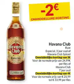 Intermarché Havana Club Rum Especial, 3 jaar oud of Havana Club Spiced aanbieding