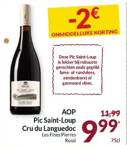Intermarché AOP Pic Saint-Loup Cru du Languedoc Les Fines Pierres Rood aanbieding