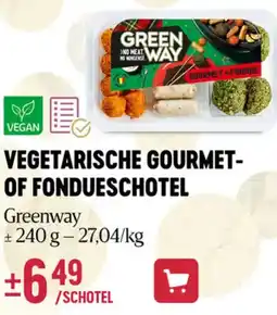 Delhaize Greenway vegetarische gourmet of fondueschotel aanbieding