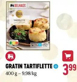 Delhaize Gratin tartiflette aanbieding