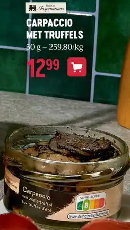 Delhaize Carpaccio met truffels aanbieding