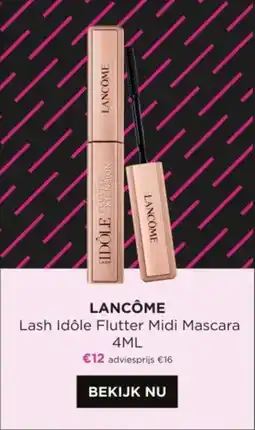 ICI PARIS XL LANCÔME aanbieding