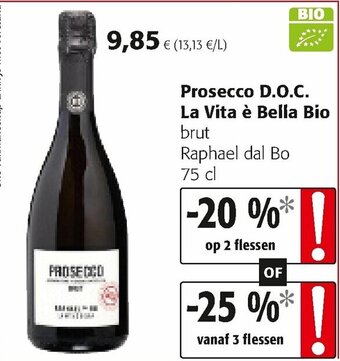 Prosecco D.O.C. La Vita e Bella Bio