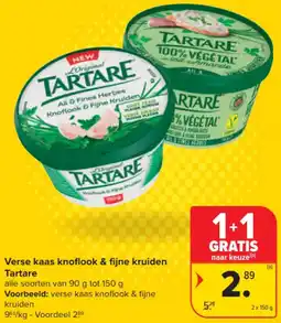 Carrefour Market Verse kaas knoflook & fijne kruiden Tartare aanbieding
