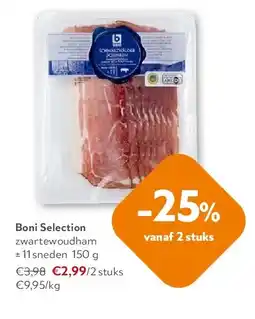OKay Boni Selection zwartewoudham ± 11 sneden 150 g aanbieding