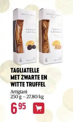 Delhaize TAGLIATELLE MET ZWARTE EN WITTE TRUFFEL aanbieding