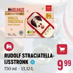 Delhaize RUDOLF STRACIATELLAIJSSTRONK aanbieding