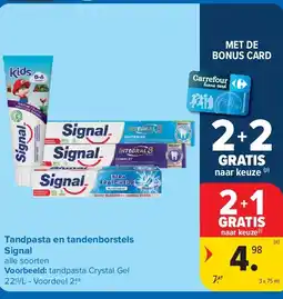 Carrefour Tandpasta en tandenborstels Signal aanbieding
