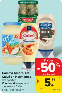 Carrefour Gamma Amora, Effi, Calvé en Hellmann's aanbieding