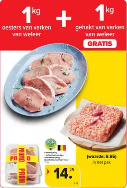 Carrefour Oesters + Gehakt van varken van weleer Kwaliteitsketen Carrefour aanbieding