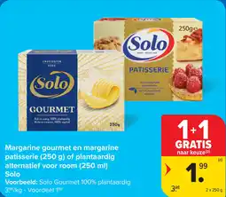 Carrefour Margarine Gourmet en Margarine Patisserie of Plantaardig Alternatief voor Room Solo aanbieding