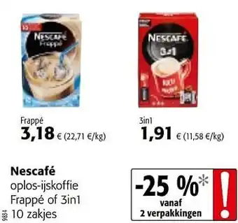 Colruyt Nescafé oplos-ijskoffie frappé of 3in1 aanbieding