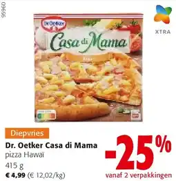 Colruyt Dr. Oetker Casa di Mama pizza Hawaï 415 g aanbieding