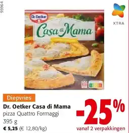 Colruyt Dr. Oetker Casa di Mama pizza Quattro Formaggi 395 g aanbieding